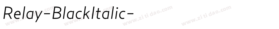 Relay-BlackItalic字体转换