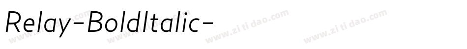 Relay-BoldItalic字体转换 Relay-BoldItalic字体转换