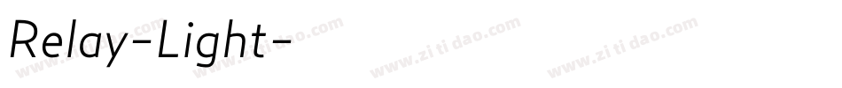 Relay-Light字体转换 Relay-Light字体转换