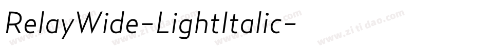 RelayWide-LightItalic字体转换