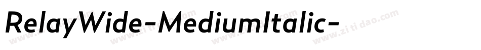 RelayWide-MediumItalic字体转换
