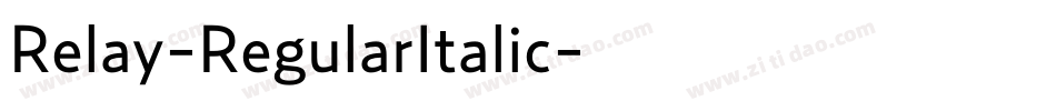 Relay-RegularItalic字体转换