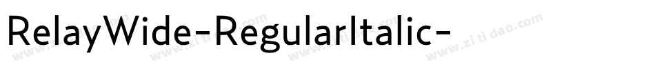 RelayWide-RegularItalic字体转换