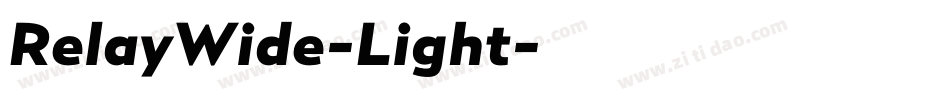 RelayWide-Light字体转换