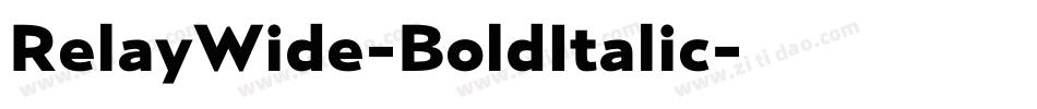 RelayWide-BoldItalic字体转换