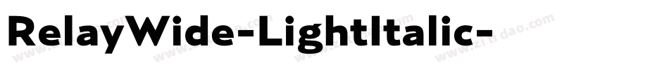 RelayWide-LightItalic字体转换