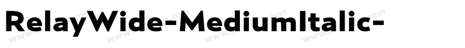 RelayWide-MediumItalic字体转换