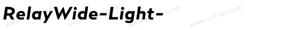 RelayWide-Light字体转换