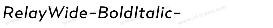 RelayWide-BoldItalic字体转换