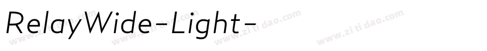 RelayWide-Light字体转换