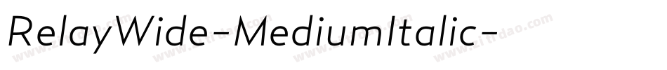 RelayWide-MediumItalic字体转换