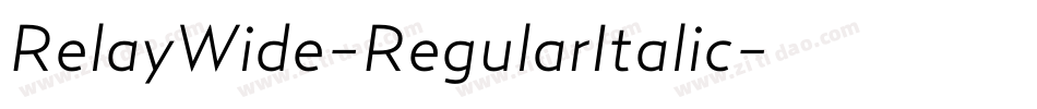 RelayWide-RegularItalic字体转换