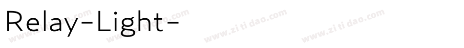 Relay-Light字体转换 Relay-Light字体转换