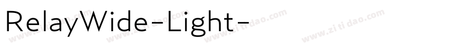 RelayWide-Light字体转换