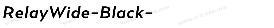 RelayWide-Black字体转换