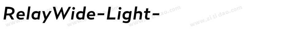 RelayWide-Light字体转换