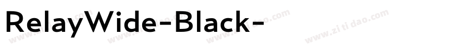 RelayWide-Black字体转换