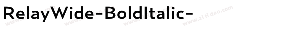 RelayWide-BoldItalic字体转换