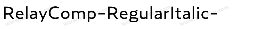 RelayComp-RegularItalic字体转换