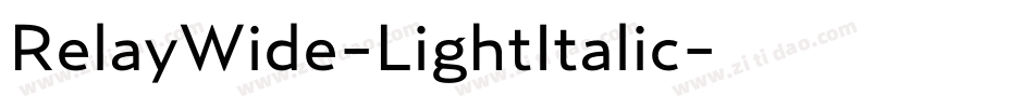 RelayWide-LightItalic字体转换