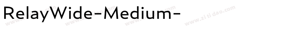 RelayWide-Medium字体转换