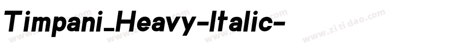 Timpani_Heavy-Italic字体转换