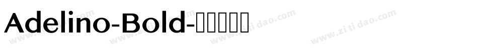 Adelino-Bold字体转换