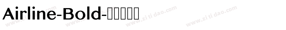 Airline-Bold字体转换