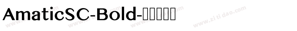 AmaticSC-Bold字体转换