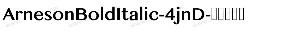 ArnesonBoldItalic-4jnD字体转换
