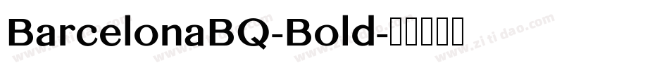 BarcelonaBQ-Bold字体转换
