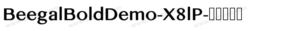 BeegalBoldDemo-X8lP字体转换