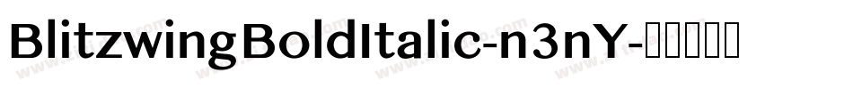BlitzwingBoldItalic-n3nY字体转换