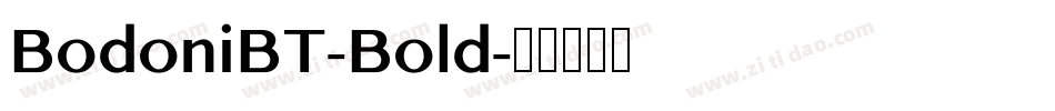 BodoniBT-Bold字体转换