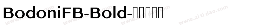 BodoniFB-Bold字体转换