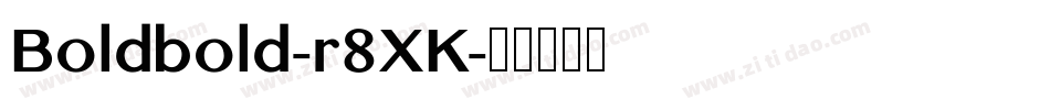 Boldbold-r8XK字体转换