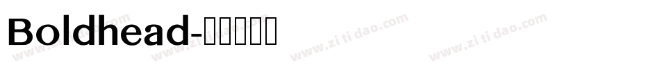 Boldhead字体转换