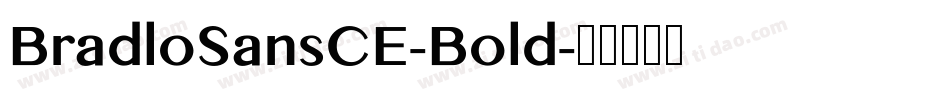 BradloSansCE-Bold字体转换