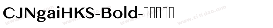 CJNgaiHKS-Bold字体转换