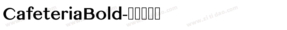 CafeteriaBold字体转换