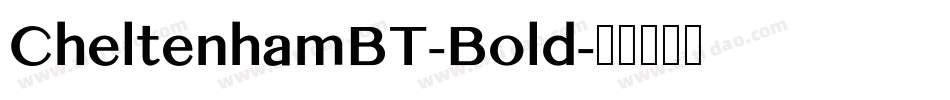 CheltenhamBT-Bold字体转换