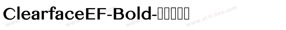 ClearfaceEF-Bold字体转换