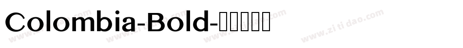 Colombia-Bold字体转换