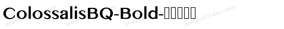 ColossalisBQ-Bold字体转换