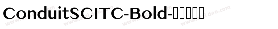 ConduitSCITC-Bold字体转换