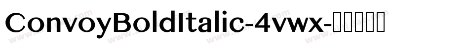 ConvoyBoldItalic-4vwx字体转换