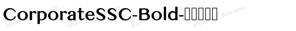 CorporateSSC-Bold字体转换