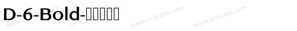 D-6-Bold字体转换