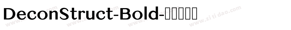 DeconStruct-Bold字体转换