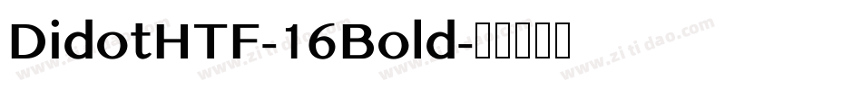DidotHTF-16Bold字体转换